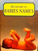 Dictionary of Babies Names 1840672218 Book Cover