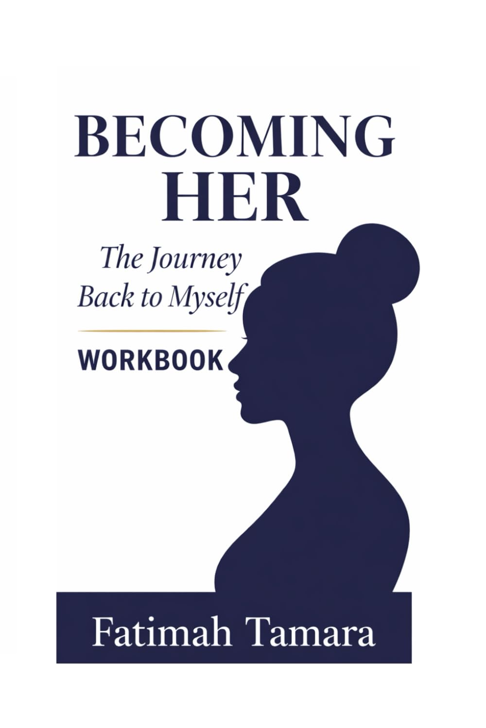 Becoming Her: The Journey Back to Myself