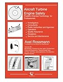 Aircraft Turbine Engine Safety Volume 2B: Problem Oriented Technology for Professionals
