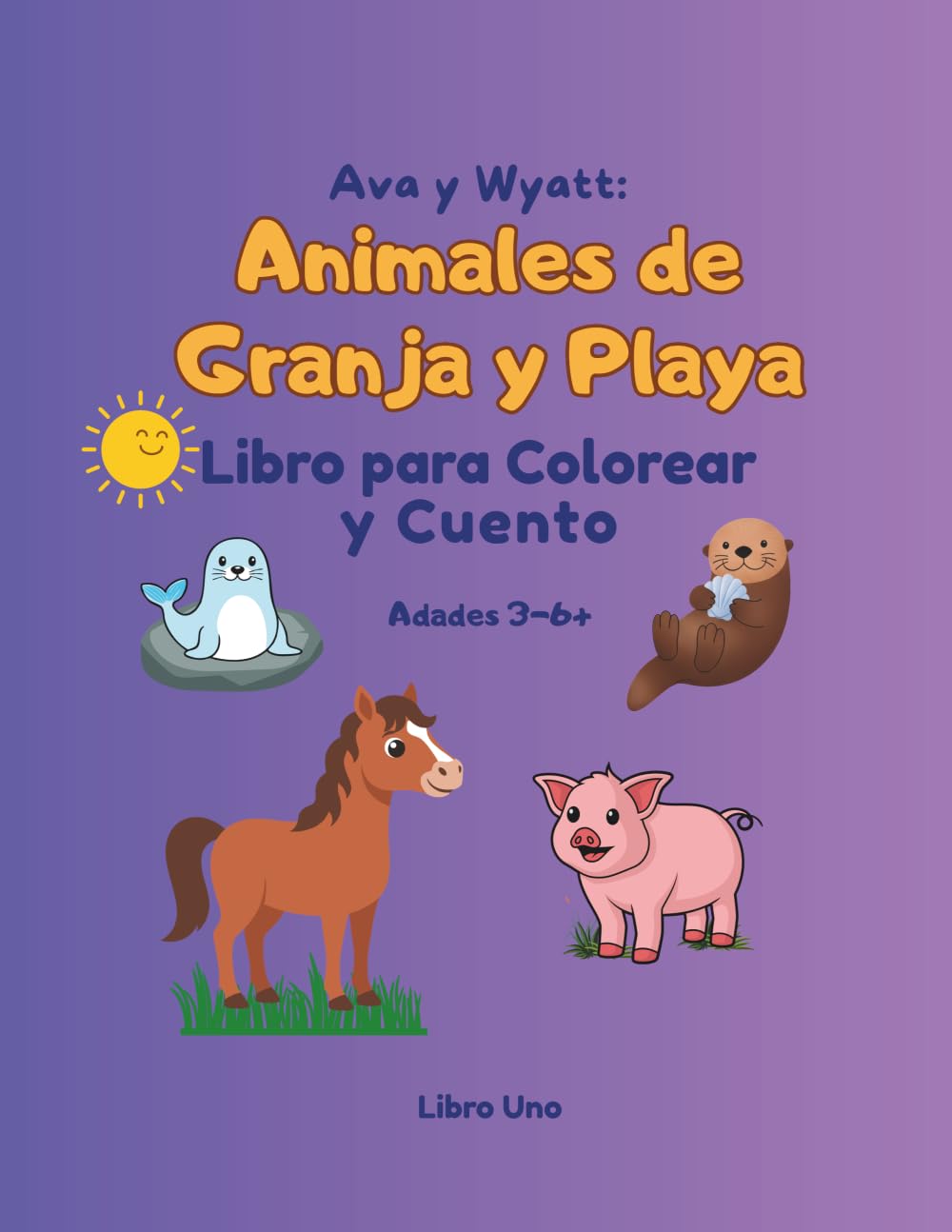 Ava y Wyatt Animales de Granja y Playa Libro para Colorear y Cuento