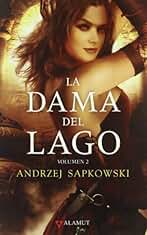 La dama del lago 2 (Alamut Serie Fantástica)