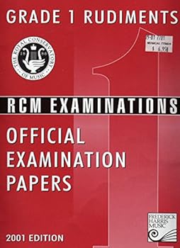 Grade 1 Rudiments RCM Examinations Official Papers 2001 edition
