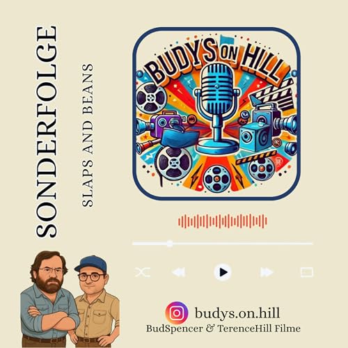 Budys on Hill &ndash; Sommerloch Sonderfolge: Slaps and Beans