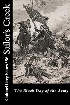 Paperback Sailor's Creek: The Black Day of the Army Book