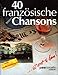 Produktbild 40 FRANZOESISCHE CHANSONS - arrangiert für Gesang und andere Besetzung - Klavier [Noten/Sheetmusic] - GES KLAV