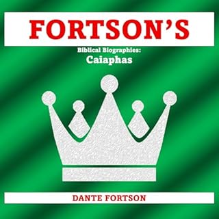 Fortson's Biblical Biographies: Caiaphas cover art