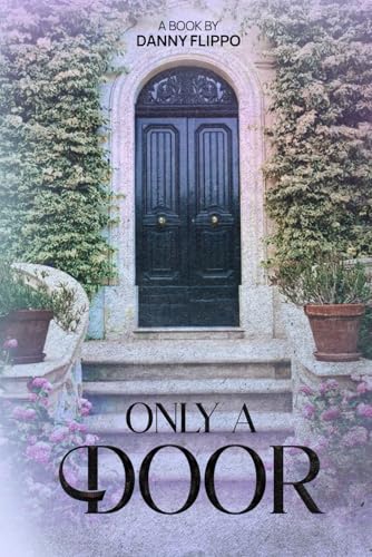 Only A Door