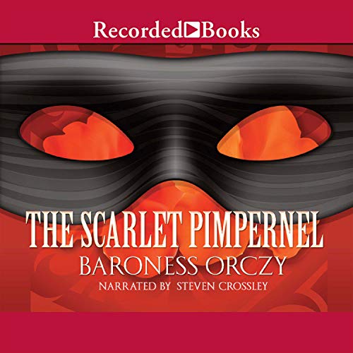 The Scarlet Pimpernel Part 2 (Audio Download) Baroness Orczy, Stephen