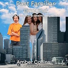 Past Familiar Ground Audiolibro Por Amber Collins arte de portada