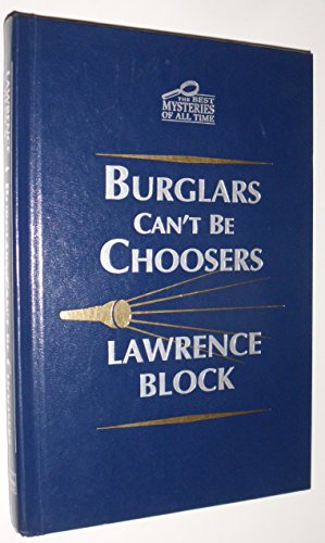 Burglars Can't Be Choosers A Bernie Rhodenbarr ... B00GJ2U170 Book Cover