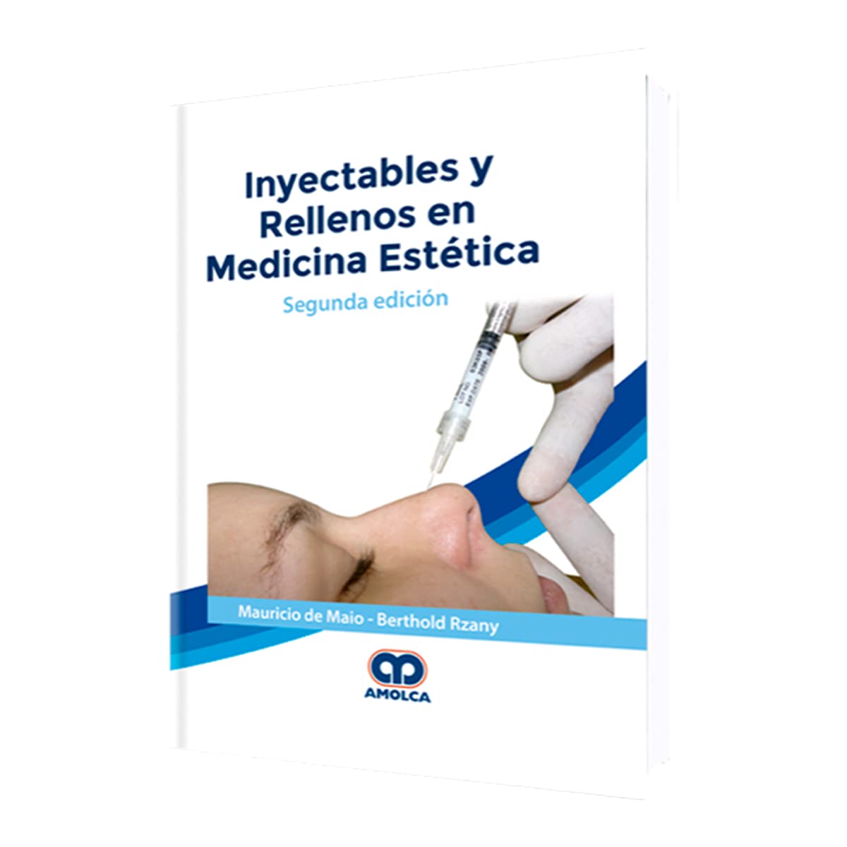 INYECTABLES Y RELLENOS EN MEDICINA ESTETICA