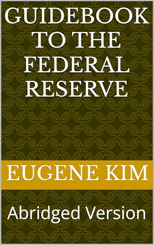 Guidebook to the Federal Reserve: Abridged Version