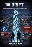The Drift: In a world built on prediction, one drift can bring everything down
