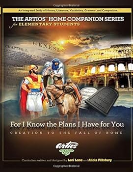 Artios Home Companion Series: For I Know the Plans I Have For You (The Artios Home Companion Series (Elementary))