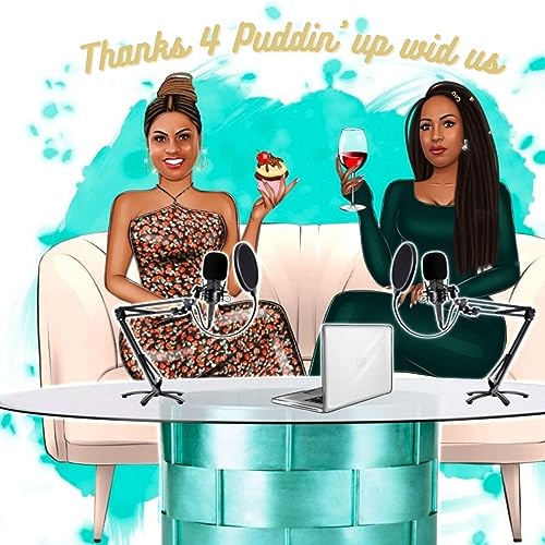 Thanks 4 Puddin' Up Wid Us Podcast cover art