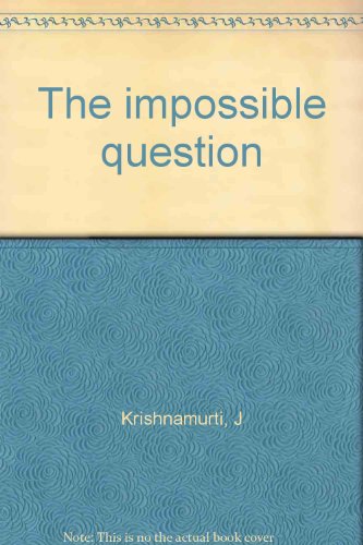 The Impossible Question B0006C4FQC Book Cover
