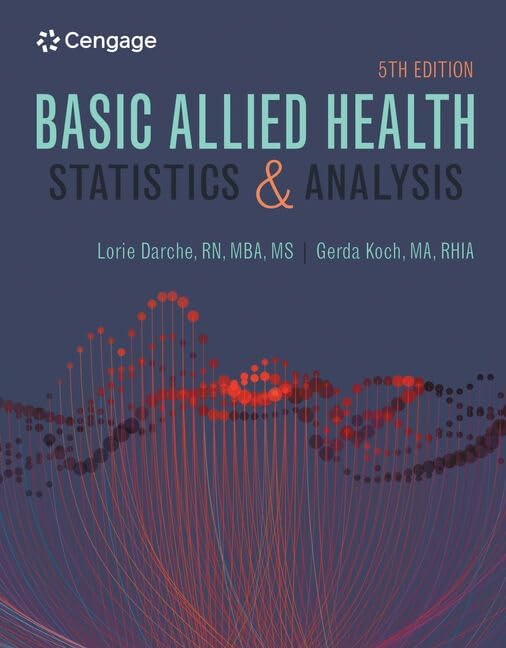 Basic Allied Health Statistics and Analysis (MindTap Course List) 5th Edition
