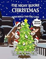 The Night Before Christmas with Ringo and the Gang 9786142160 Book Cover