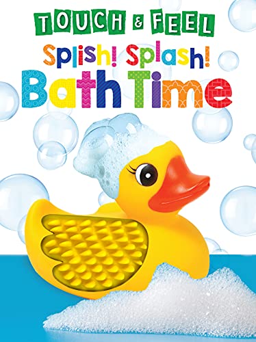 Image of Splish! Splash! Bath Time - Touch and Feel Board Book - Sensory Board Book