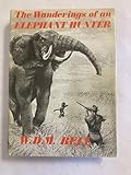 Wanderings of An Elephant Hunter
