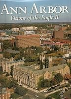 Ann Arbor: Visions of the Eagle II 1891143263 Book Cover