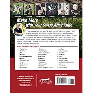 Victorinox swiss army knife whittling in the wild 30 fun useful things to make out of wood fox chapel publishing step by step projects boats bows arrows flutes whistles slingshots more paperbackjune  urban country home decor