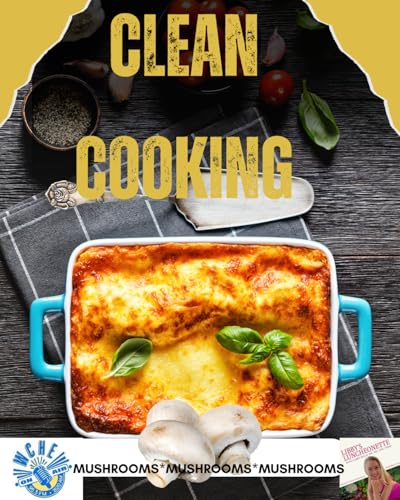Page de couverture de Clean Cooking and Mushroom Production