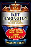 Truelife Trivia Kit Harington: 300 Trivia Questions and Fun Facts (Truelife Trivia Series) (English Edition)