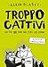 Troppo Cattivi. Mission Impollibol (Vol. 2) - 3