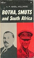 Botha, Smuts and South Africa B0007E79TE Book Cover