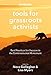 Produktbild Tools for Grassroots Activists: Best Practices for Success in the Environmental Movement