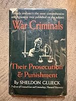 War Criminals: Their Prosecution and Punishment B0007DTN0S Book Cover