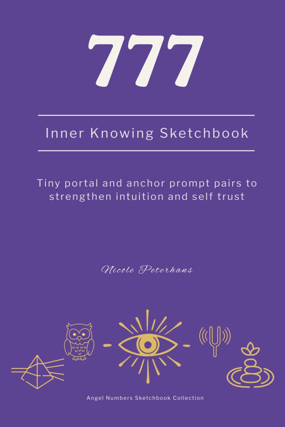 777: Inner Knowing: Tiny portal and anchor prompt pairs to strengthen intuition and self trust