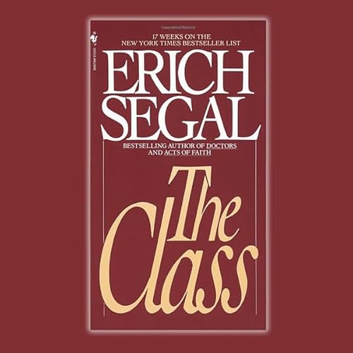 The Class Audiolivro Por Erich Segal capa