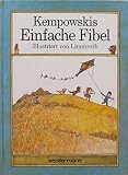 Kempowskis Einfache Fibel - Walter Kempowski