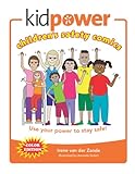 Kidpower Children's Safety Comics Color Edition: Use your power to stay safe!