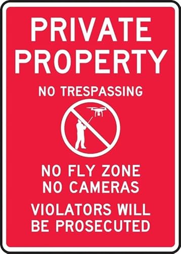 Drone Sign: Private Property - No Trespassing - No Fly