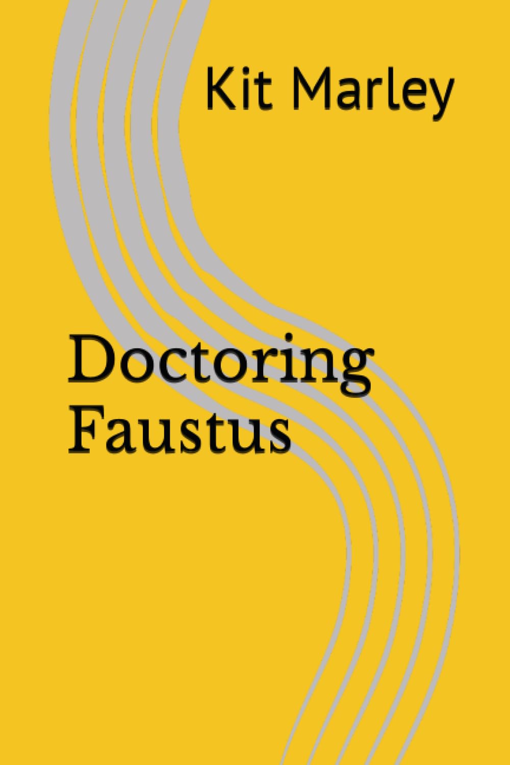 Doctoring Faustus