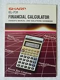 Sharp EL-731 Financial Calculator: Owner's Manual and Solutions Handbook
