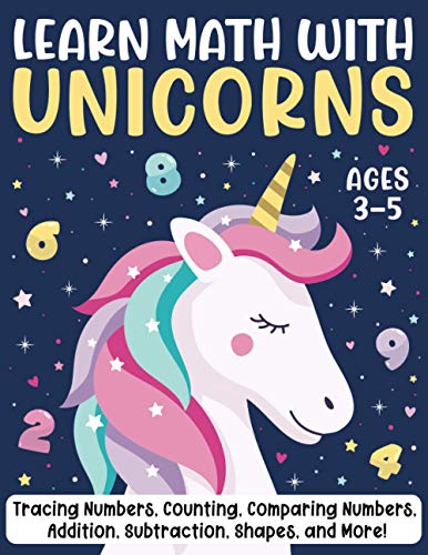 Learn Math With Unicorns: Tracing Numbers, Counting, Comparing Numbers, Addition, Subtraction, Shapes, and More!: Math Activity Book for Preschoolers and Kids Ages 3-5 (Gift Idea for Girls and Boys) image 3