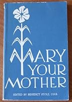 Mary Your Mother B000PKFPS2 Book Cover