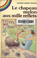 Le chapeau melon aux mille reflets 2092831194 Book Cover