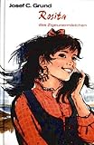  Rosita, das Zigeunermädchen.