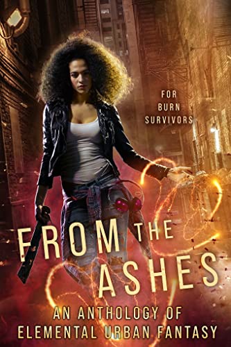 Cover of From the Ashes: An Anthology of Elemental Urban Fantasy