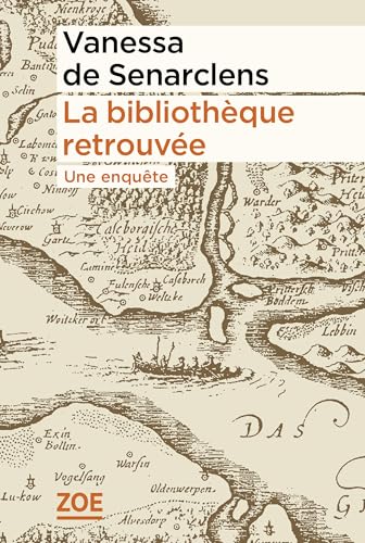 La bibliothèque retrouvée: Une enquête