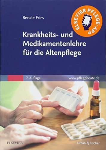 Krankheits- und Medikamentenlehre für die Altenpflege Krankheits- und Medikamentenlehre für die Altenpflege