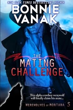 Paperback The Mating Challenge: Werewolves of Montana, Book 5 Book