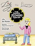  Lily the Pi-oneer - German: Lily learns the activities on a FIRST Robotics Team. (Lily the Learner 3)