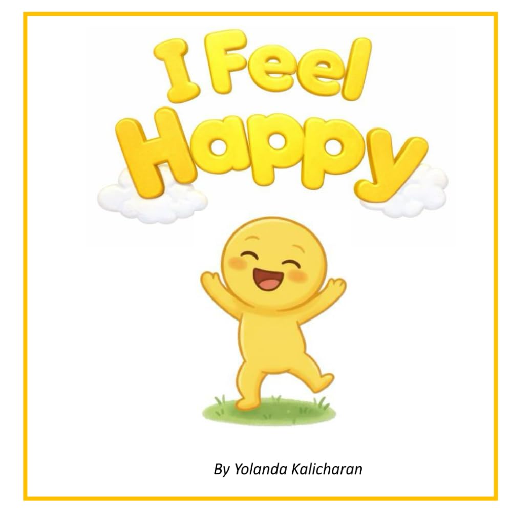 I Feel Happy: The Rainbow of Feelings