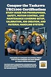 yaskawa v1000 kurzanleitung  Conquer the Yaskawa YRC1000 Certification: Study Guide for Programming, Safety, Motion Control, and Maintenance Covering Setup, Calibration, Job ... the Robotics Certification Exams Series)